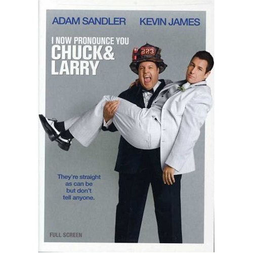 I Now Pronounce You Chuck & Larry